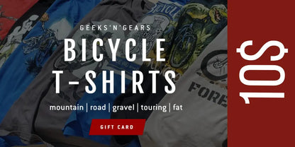 Geeks'n'Gears Bicycle T-Shirts Gift Card - Geeks'n'Gears -